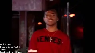 Sampled by Havoc: Mobb Deep - Shook Ones Part II (1)