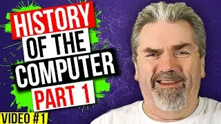 History of the Computer Part 1 - Learn to Code Series - Video #1