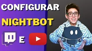 Como CONFIGURAR NIGHTBOT na TWITCH e YOUTUBE!