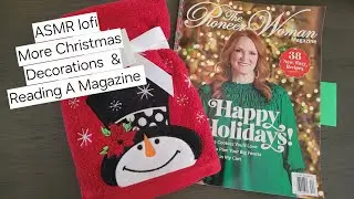 ASMR• Lofi• More Christmas Decoration Purchases & Reading A Christmas Magazine