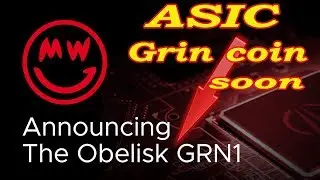 ASIC под Grin coin Obelisk GRN1