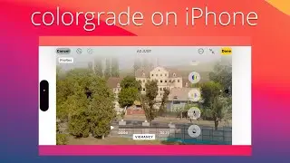 How to Grade Apple Log Footage Directly on your iPhone