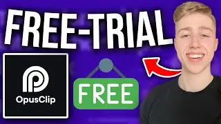 OpusClip - How To Get Free Trial / Free Pro (2024 August)