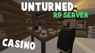 Unturned RP Server | Owning A Casino