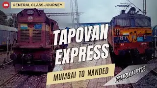 Tapovan Express Journey: Mumbai CSMT to Hazur Sahib Nanded: Monsoon Journey: Electric + Diesel Loco