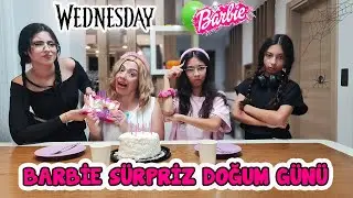 WEDNESDAY BARBIE'NİN DOĞUM GÜNÜNE GİDİYOR | BARBIE ONU KANDIRDI | EYLÜL LAL