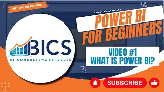 Power BI for Beginners: Video #1 - What is Power BI?
