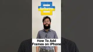 Make your Photos better with iPhone Photo Frames 📸