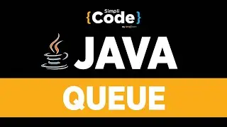 Java Tutorial For Beginners | Java Queue Tutorial | Queue Implementation In Java | SimpliCode