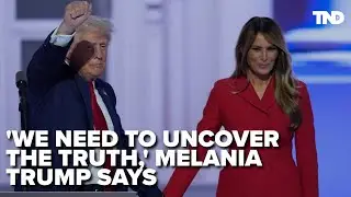 'We need to uncover the truth' about rally shooting, Melania Trump says in book promo