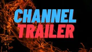 New Channel Trailer