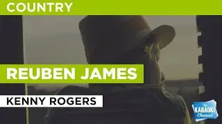 Reuben James : Kenny Rogers | Karaoke with Lyrics