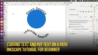 Curving Text and Put Text on a Path - Inkscape Tutorial for Beginner