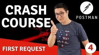 Your first request with Postman (4) / Postman Crash Course for beginners