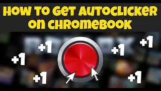 How To Install An AUTO CLICKER On Chromebook In 2024!