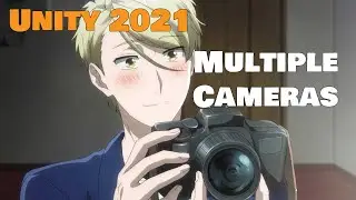 Multiple Cameras (Unity 2021)