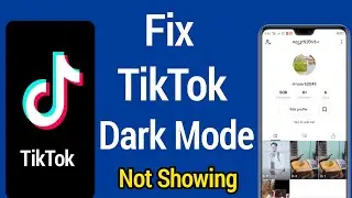 Fix Tiktok Dark Mode Not Showing Problem Solved || How to get Dark mode On TikTok Android
