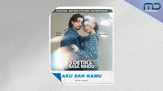 Bryan Domani - Aku dan Kamu (Official Audio) | OST. 5 Detik & Rasa Rindu