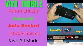 vivo auto restart problem,Vivo Mobile Automatic Switch Off Problem solved,Fix_Automatic Restart vivo