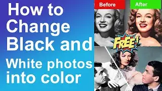 How to change black and white photos into color