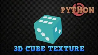 TEXTURE 3D: CUBE (UV COORDINATES) Python tutorial 2020 #32