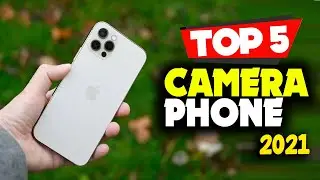 BEST CAMERA Phone 2021 - Top 5 Camera Phones in 2021