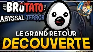 BROTATO 🥔 ABYSSAL TERRORS ⚓ Le Grand Retour Pour Le Nouveau DLC