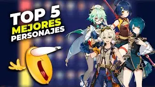 Top 5 MEJORES PERSONAJES de todo GENSHIN IMPACT 🤯🤯🤯