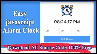 How to build Alarm Clock in javascript | Easy javascript Alarm Clock | Code Hunter