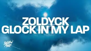 Zoldyck x Glock In My Lap (Lyrics) prod. by COMPLEXX777