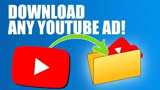 How To Download YouTube Ads