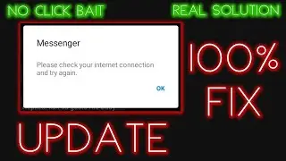 [100% Working] Please check your internet connection and try again messenger 2023 Problem Solved