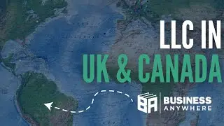 Company Formation in UK + Canada | Pros + Cons