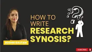 How to write Research Synopsis? | Paper 1 | UGC NET 2022 Exam |