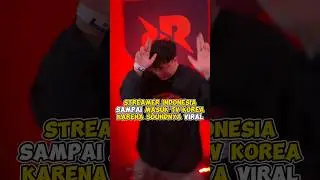Streamer Indonesia sampai masuk TV Korea karena soundnya viral 