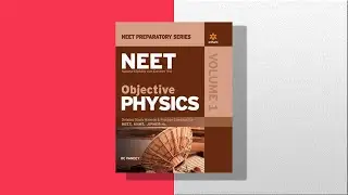 Objective Physics Vol- 1 for NEET  (English, Paperback, DC PANDEY) Unboxing