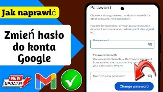 Jak zmienić hasło do konta Google-2024 | Zmień hasło Google