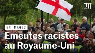 Des émeutes racistes dextrême droite ébranlent le Royaume-Uni