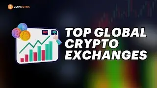 4 Best Global Cryptocurrency Exchanges | Top Crypto Exchanges