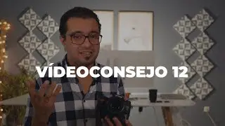 VÍDEOCONSEJO FOTOGRÁFICO 12: Siete mitos erróneos en fotografía