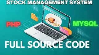 Stock Management System in PHP & MySQL | Full Project with Source Code
