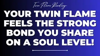 What Your Twin Flame is Really Thinking and Feeling