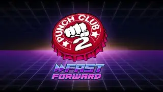 #5 [Punch Club 2: Fast Forward] - Канализация Без Черепах