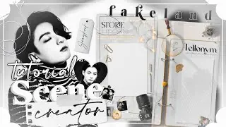 ☆ : ¡ Tutorial scene creator for fakeland ˖ ࣪ 💀 ⸝⸝