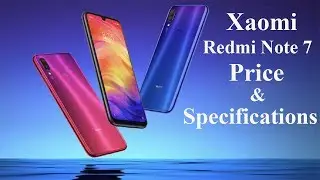 Xaomi Redmi Note 7 Review, Full Specifications & Price in Bangladesh