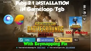 Install Pubg 2.1 Update In Gameloop/Tgb With Keymapping Fix | Pubg New Update | 100% Working