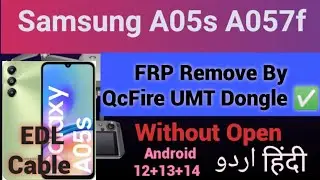 Samsung A05s A057f FRP Reset With UMT Dongle |  samsung a05s frp bypass | a05s frp bypass android 14