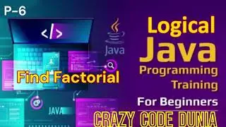 Find Factorial Number in java | Java program to find Factorial of a Number | Logical Program