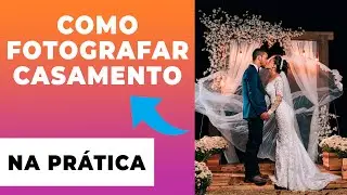 FOTOGRAFANDO UM CASAMENTO NA PRÁTICA | Como eu Fotografo!