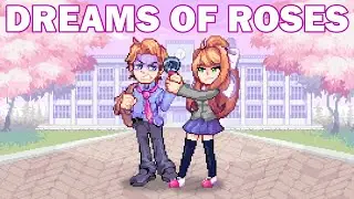 Dreams of Roses (only Monika & Senpai voice)